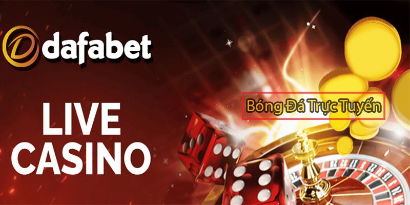 Xếp hạng Top 5 trang web Casino uy tín an toàn nhất năm 4 Dafabet | Trang chơi Casino trực tuyến uy tín hàng đầu Châu Á